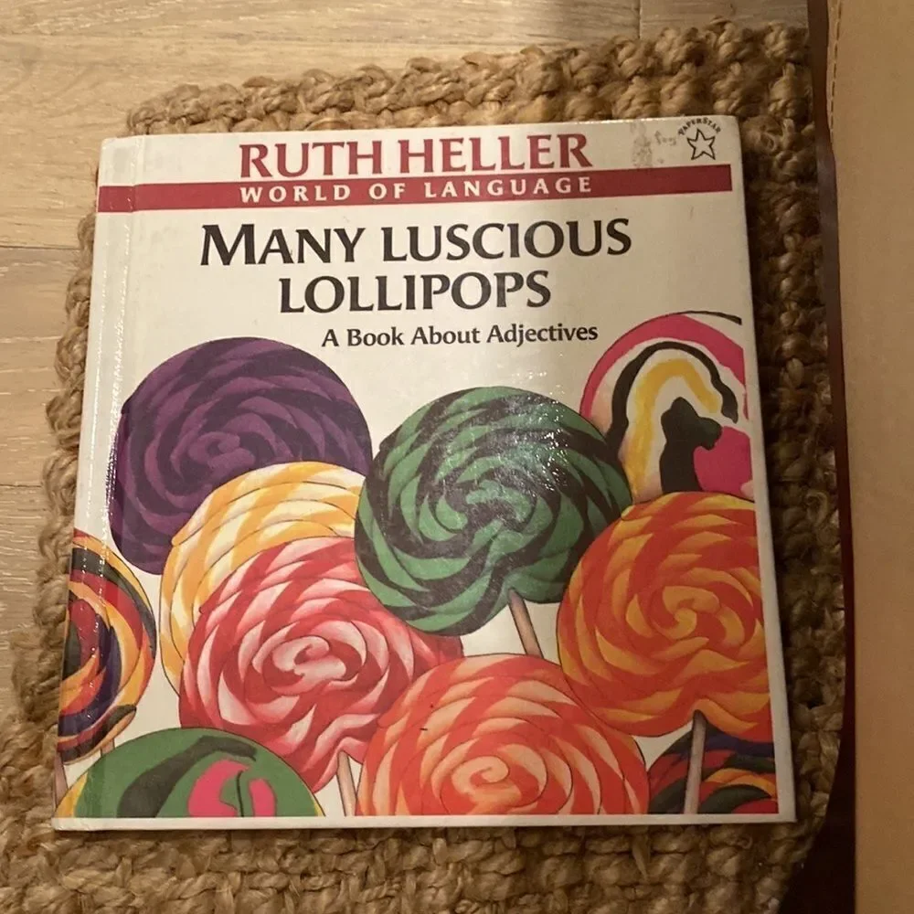 Childrens Books by Ruth Heller-Fantastic Wow and Unreal-Many Luscious Lollipops